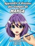 Shinjuku Press - Apprendre à dessiner des visages de manga