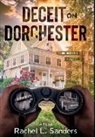 Rachel L. Sanders - Deceit on Dorchester