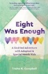Trisha K. Campbell - Eight Was Enough