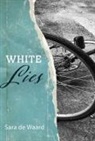 Sara de Waard - White Lies
