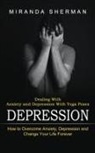 Miranda Sherman - Depression