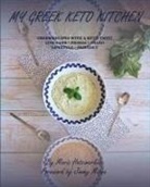 Maria Hatzimarkos - MY GREEK KETO KITCHEN