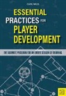 Carl Wild - Essential Practices for Player Development