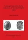 Franco Magnarini - Catalogo ragionato di una collezione di Scarabei-Sigillo Egizi