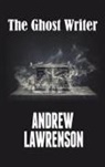 Andrew Lawrenson - The Ghost Writer