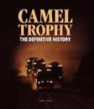 Nick Dimbleby - Camel Trophy: The Definitive History