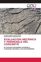 Freddy Edinson Gallo Sánchez, Christian Edinson Murga Tirado - EVALUACION MECÁNICA Y PERMEABLE DEL CONCRETO
