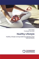 Girish Degavi, Pandiarajan Kasimayan - Healthy Lifestyle