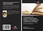 Ganna Lirer, Yevgeniy Ovsyannykov - Promuovere la comprensione della lettura e sviluppare la competenza testuale