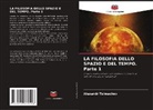 Alexandr Tolmachev - LA FILOSOFIA DELLO SPAZIO E DEL TEMPO. Parte 1