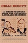 Joe R. Lansdale, John L Lansdale, John L. Lansdale - Hell's Bounty