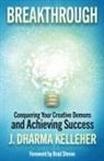 J. Dharma Kelleher - Breakthrough