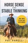 Pat Parelli - Horse Sense and Stable Thinking