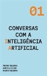 Angela Chan, Ingrid Seabra, Pedro Seabra - Conversas com a Inteligência Artificial
