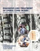 Colin R Martin, Colin R. Martin, Colin R. Martin, Colin R. (Professor of Clinical Psychobiology and Applied Psychoneuroimmunology and Clinical Director: Institute for Health and Wellbeing Martin, Colin R. N. Martin, Colin R. N. R. Martin... - Diagnosis and Treatment of Spinal Cord Injury