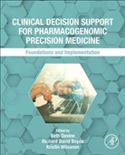 Richard David Boyce, Richard David (Assistant Professor of Biomedical Informatics in the University of Pittsburgh School of Medicine Boyce, Beth Devine, Beth (Research Assistant Professor; The Comparative Health Outcomes Devine, Beth Institute Formerly Pharmaceutical Devine, Richard David Boyce... - Clinical Decision Support for Pharmacogenomic Precision Medicine