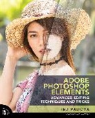 Ted Padova - Adobe Photoshop Elements Advanced Editing Techniques and Tricks: The Essential Guide to Going Beyond Guided Edits