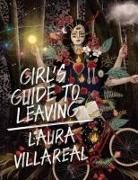 Laura Villareal - Girl''s Guide to Leaving