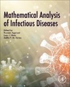 Praveen (Anand International College of E Agarwal, Praveen (Full Professor Agarwal, Praveen Agarwal, Praveen (Anand International College of Engineering Agarwal, Praveen (Full Professor Agarwal, Delfim F.M. Torres... - Mathematical Analysis of Infectious Diseases
