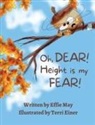 Effie May, Terri Einer - Oh, Dear! Height is my Fear!
