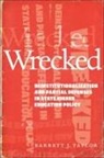 Barrett J Taylor, Barrett J. Taylor - Wrecked
