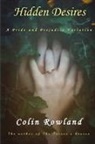 Colin Rowland, Colin Rowland - Hidden Desires