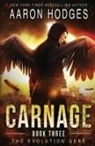 Aaron Hodges - Carnage