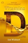 Ian Wishart - Vitamina D