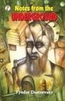 Fyodor Dostoevsky - Notes from the Underground