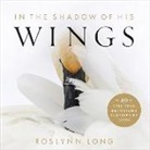 Roslynn Long - In the Shadow of His Wings