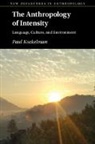 Paul Kockelman, Paul (Yale University Kockelman, Kockelman Paul - Anthropology of Intensity
