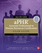 William Kelly, Christina Nishiyama, William Truesdell, Dory Willer, Willer Dory - aPHR Associate Professional in Human Resources Certification All-in-One Exam Guide, Second Edition