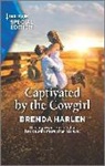 Brenda Harlen - Captivated by the Cowgirl