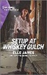 Elle James - Setup at Whiskey Gulch