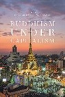 Richard K Payne, Fabio Rambelli, Richard K. Payne, Payne Richard K., Fabio Rambelli, Rambelli Fabio - Buddhism under Capitalism