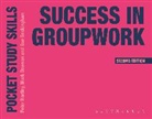 Sue Beckingham, Mark Dawson, Peter Hartley, Hartley Peter - Success in Groupwork