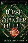 Jenny Elder Moke, Jenny Moke, Jenny Elder Moke - Curse of the Specter Queen-A Samantha Knox Novel