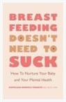 Kathleen Kendall-Tackett - Breastfeeding Doesn''t Need to Suck