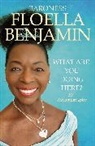 Floella Benjamin, Benjamin Floella - What Are You Doing Here?