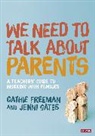 Cathie Freeman, Cathie Gates Freeman, Jenni Gates - We Need to Talk About Parents