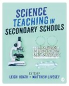 Leigh Livesey Hoath, Leigh Hoath, Matthew Livesey - Science Teaching in Secondary Schools