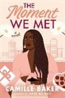 Camille Baker - The Moment We Met