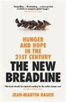 Jean-Martin Bauer, JEAN-MARTIN BAUER - The New Breadline