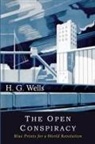 H G Wells, H. G. Wells, H.G. Wells - The Open Conspiracy
