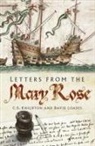 C S Knighton, C.S. Knighton, David Loades - LETTERS FROM THE MARY ROSE