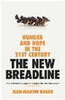 Jean-Martin Bauer, JEAN-MARTIN BAUER - The New Breadline