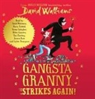 David Walliams, Harry Enfield, Teresa Gallagher, Nitin Ganatra, Paul Panting, Joanna Ruiz... - Gangsta Granny Strikes Again! (Hörbuch)