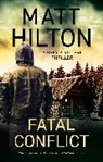 Matt Hilton - Fatal Conflict