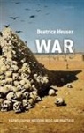 Beatrice Heuser, Beatrice (Chair of International Relations Heuser, Heuser Beatrice - War