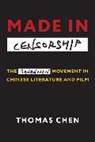 Thomas Chen, Chen Thomas - Made in Censorship